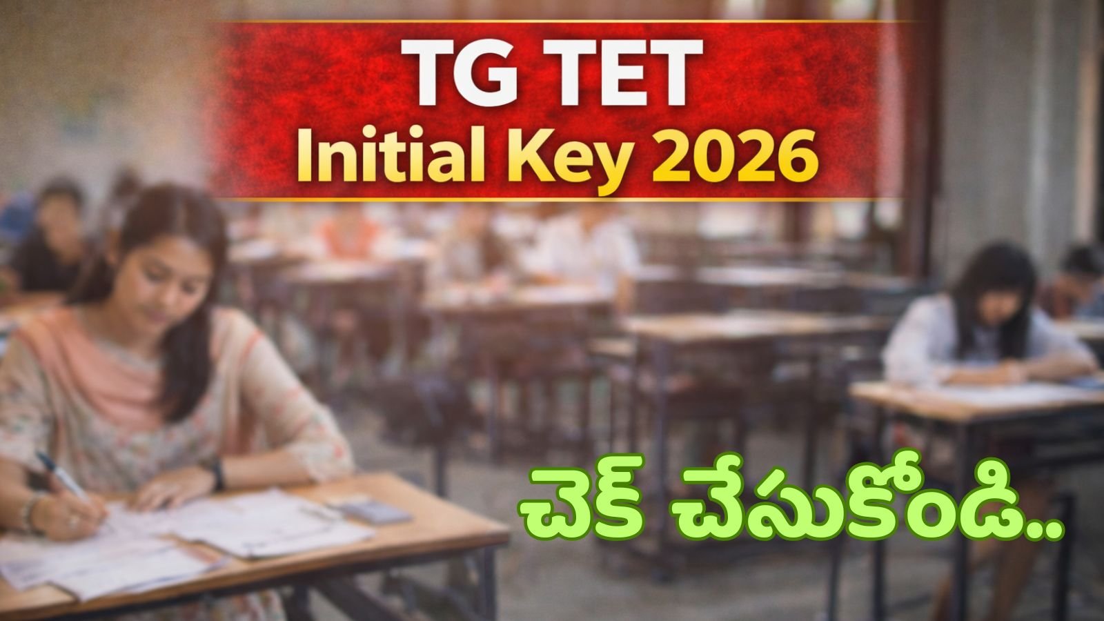 TG TET Initial Key 2026